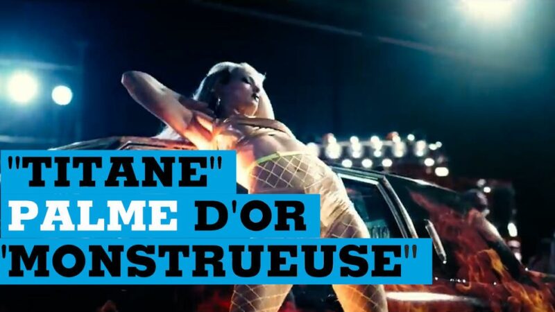 Festival de Cannes 2021 : une Palme d’or « monstrueuse »