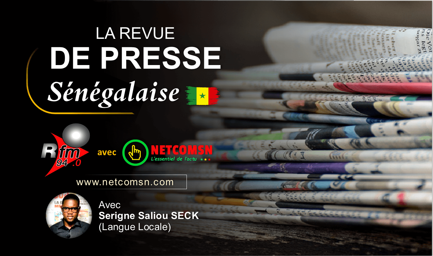 🇸🇳 Revue de presse RFM (Wolof) du Samedi 13 Août 2022 avec Serigne Saliou SECK