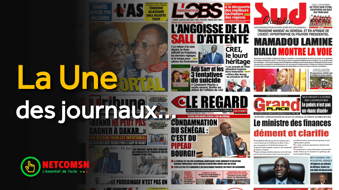 🇸🇳 Les gros titres du jour au Sénégal : Lundi 24 Juillet 2023 1 🇸🇳 Les gros titres du jour au Sénégal : Lundi 24 Juillet 2023