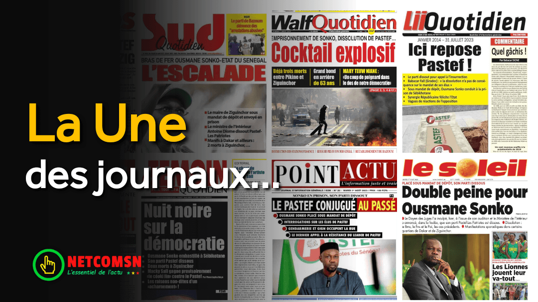 🇸🇳 Les gros titres du jour au Sénégal : Mardi 01 Août 2023 1 🇸🇳 Les gros titres du jour au Sénégal : Mardi 01 Août 2023