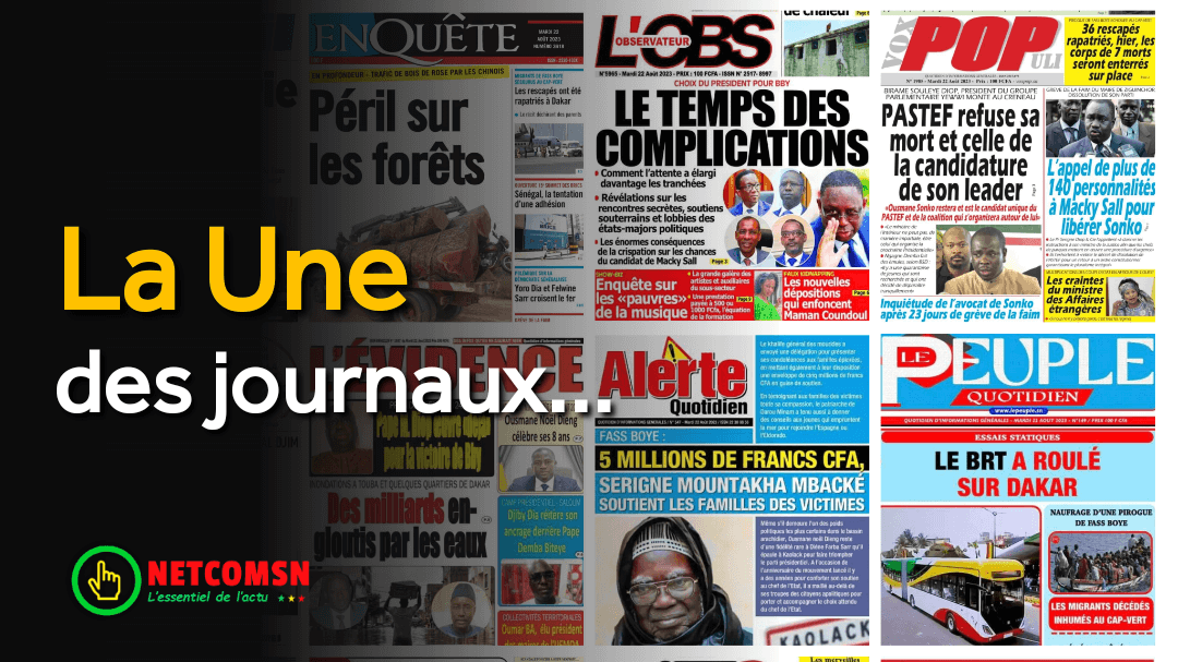 🇸🇳 Les gros titres du jour au Sénégal : Mardi 22 Août 2023 1 🇸🇳 Les gros titres du jour au Sénégal : Mardi 22 Août 2023