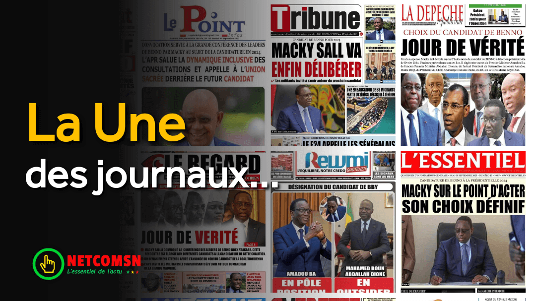 🇸🇳 Les gros titres du jour au Sénégal : Samedi 09 Septembre 2023 1 🇸🇳 Les gros titres du jour au Sénégal : Samedi 09 Septembre 2023