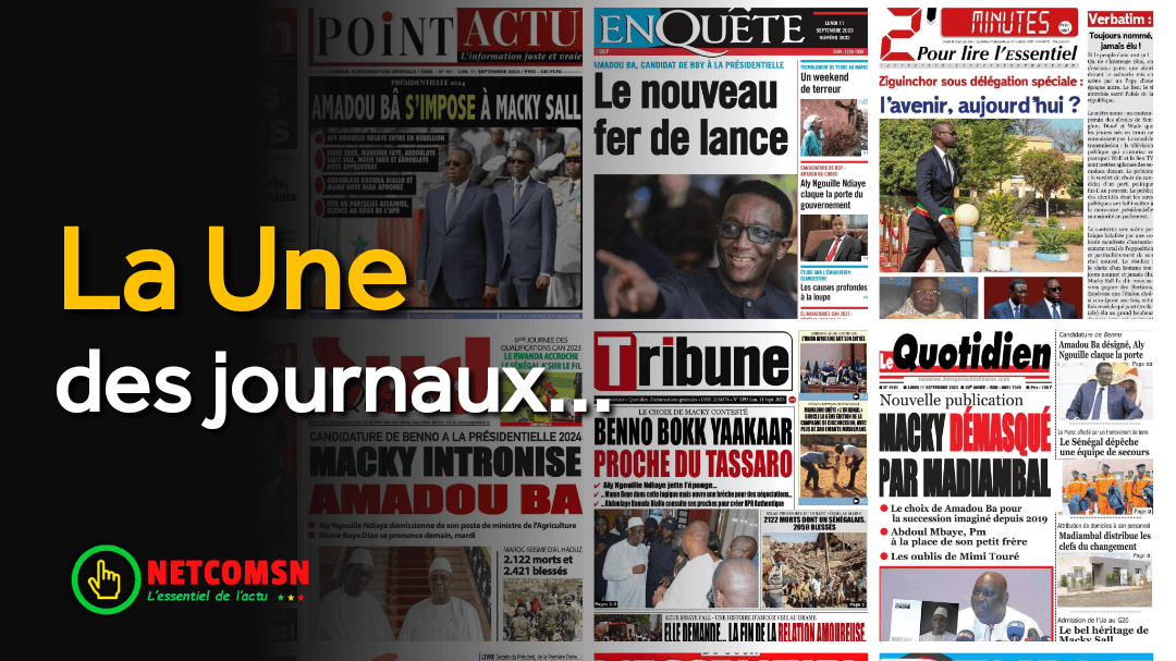 🇸🇳 Les gros titres du jour au Sénégal : Lundi 11 Septembre 2023 1 🇸🇳 Les gros titres du jour au Sénégal : Lundi 11 Septembre 2023