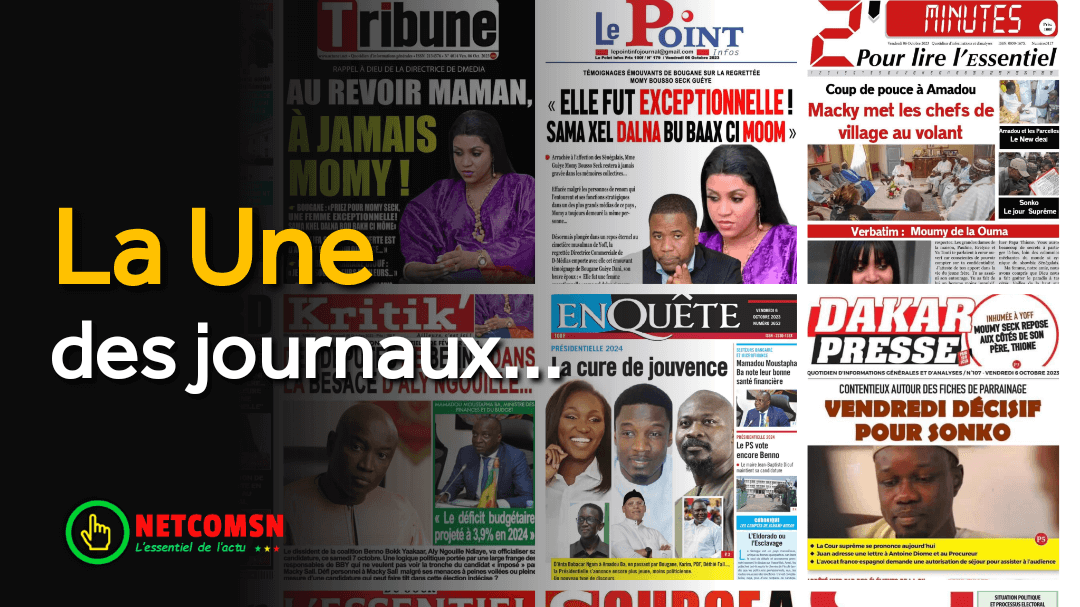 🇸🇳 Les gros titres du jour au Sénégal : Vendredi 06 Octobre 2023 1 🇸🇳 Les gros titres du jour au Sénégal : Vendredi 06 Octobre 2023