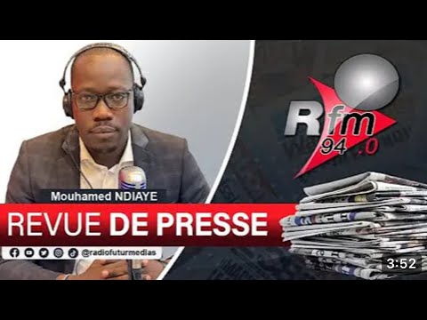 🇸🇳 Revue de presse RFM (Wolof) du Lundi 24 Mars 2025 avec Mamadou Mouhamed NDIAYE